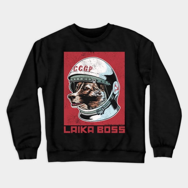 Laika Boss Cosmonaut Space Dog Crewneck Sweatshirt by ThreadWeird Apparel Company